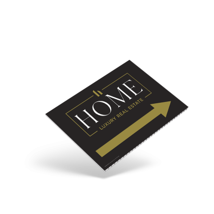 18"X12"TWO SIDED GENERIC PRINTED STOCK COROPLAST PANEL For HOME Luxury Real Estate